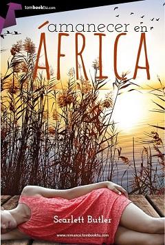 AMANECER EN ÁFRICA | 9788415747895 | BUTLER, SCARLETT | Llibres Parcir | Llibreria Parcir | Llibreria online de Manresa | Comprar llibres en català i castellà online