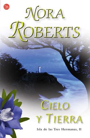 CIELO Y TIERRA | 9788466369008 | NORA ROBERTS | Llibres Parcir | Librería Parcir | Librería online de Manresa | Comprar libros en catalán y castellano online