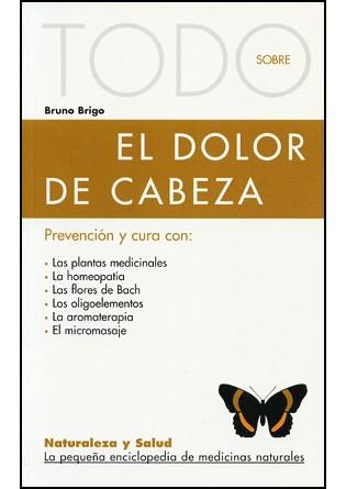 TODO SOBRE EL DOLOR DE CABEZA | 9788496194151 | BRIGO BRUNO | Llibres Parcir | Librería Parcir | Librería online de Manresa | Comprar libros en catalán y castellano online