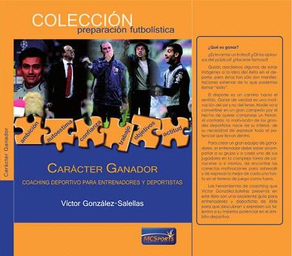 CARÁCTER GANADOR | 9788493848576 | GONZÁLEZ SALELLAS, VÍCTOR | Llibres Parcir | Llibreria Parcir | Llibreria online de Manresa | Comprar llibres en català i castellà online