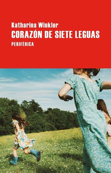 CORAZÓN DE SIETE LEGUAS | 9788410171657 | WINKLER, KATHARINA | Llibres Parcir | Llibreria Parcir | Llibreria online de Manresa | Comprar llibres en català i castellà online