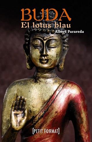 BUDA, EL LOTUS BLAU | 9788448932244 | PARAREDA, ALBERT | Llibres Parcir | Librería Parcir | Librería online de Manresa | Comprar libros en catalán y castellano online
