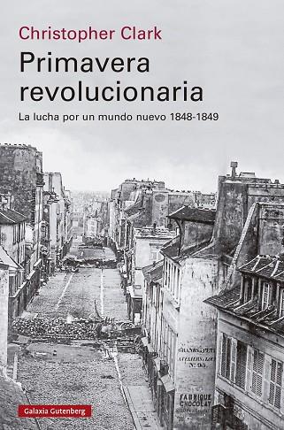 PRIMAVERA REVOLUCIONARIA | 9788419738738 | CLARK, CHRISTOPHER | Llibres Parcir | Librería Parcir | Librería online de Manresa | Comprar libros en catalán y castellano online