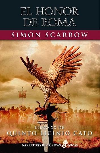 EL HONOR DE ROMA (XX) | 9788435063999 | SCARROW, SIMON | Llibres Parcir | Librería Parcir | Librería online de Manresa | Comprar libros en catalán y castellano online