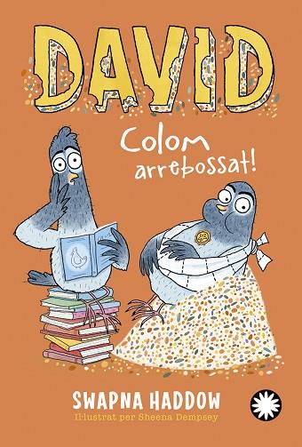 DAVID COLOM, ARREBOSSAT! | 9788419401762 | HADDOW, SWAPNA | Llibres Parcir | Librería Parcir | Librería online de Manresa | Comprar libros en catalán y castellano online