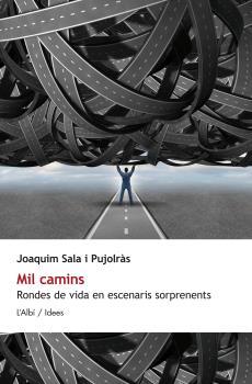 MIL CAMINS | 9788415269427 | SALA I PUJOLRAS, JOAQUIM | Llibres Parcir | Llibreria Parcir | Llibreria online de Manresa | Comprar llibres en català i castellà online
