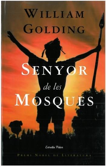 SENYOR DE LES MOSQUES | 9788499320649 | GOLDING WILLIAM | Llibres Parcir | Librería Parcir | Librería online de Manresa | Comprar libros en catalán y castellano online
