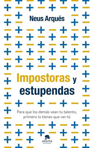 IMPOSTORAS Y ESTUPENDAS | 9788413441399 | ARQUÉS, NEUS | Llibres Parcir | Librería Parcir | Librería online de Manresa | Comprar libros en catalán y castellano online