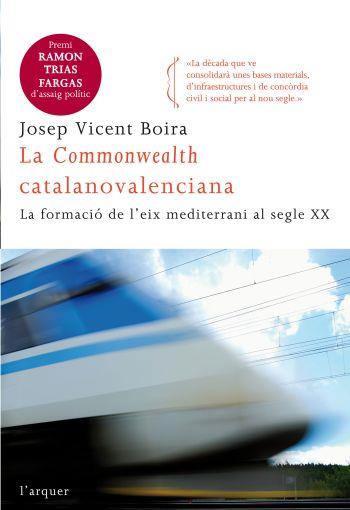 COMMONWEALTH CATALONOVALENCIANA | 9788466411752 | JOSEP VICENT BOIRA | Llibres Parcir | Llibreria Parcir | Llibreria online de Manresa | Comprar llibres en català i castellà online