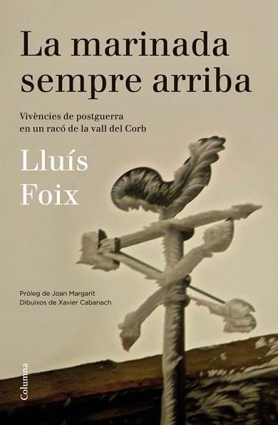 LA MARINADA SEMPRE ARRIBA | 9788466416313 | LLUÍS FOIX | Llibres Parcir | Llibreria Parcir | Llibreria online de Manresa | Comprar llibres en català i castellà online