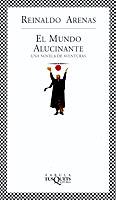 MUNDO ALUCINANTE | 9788483107751 | ARENAS REINALDO | Llibres Parcir | Llibreria Parcir | Llibreria online de Manresa | Comprar llibres en català i castellà online