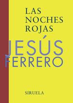 LAS NOCHES ROJAS | 9788478447633 | FERRERO JESUS | Llibres Parcir | Llibreria Parcir | Llibreria online de Manresa | Comprar llibres en català i castellà online