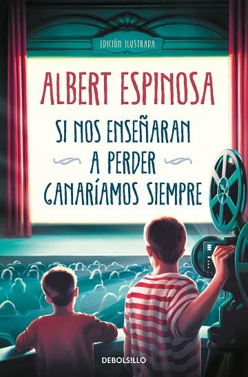 SI NOS ENSEÑARAN A PERDER, GANARÍAMOS SIEMPRE | 9788466362207 | ESPINOSA, ALBERT | Llibres Parcir | Librería Parcir | Librería online de Manresa | Comprar libros en catalán y castellano online