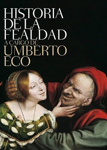 HISTORIA DE LA FEALDAD | 9788499892719 | UMBERTO ECO | Llibres Parcir | Librería Parcir | Librería online de Manresa | Comprar libros en catalán y castellano online