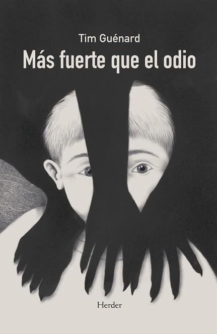 MÁS FUERTE QUE EL ODIO | 9788425452734 | GUÉNARD, TIM | Llibres Parcir | Llibreria Parcir | Llibreria online de Manresa | Comprar llibres en català i castellà online