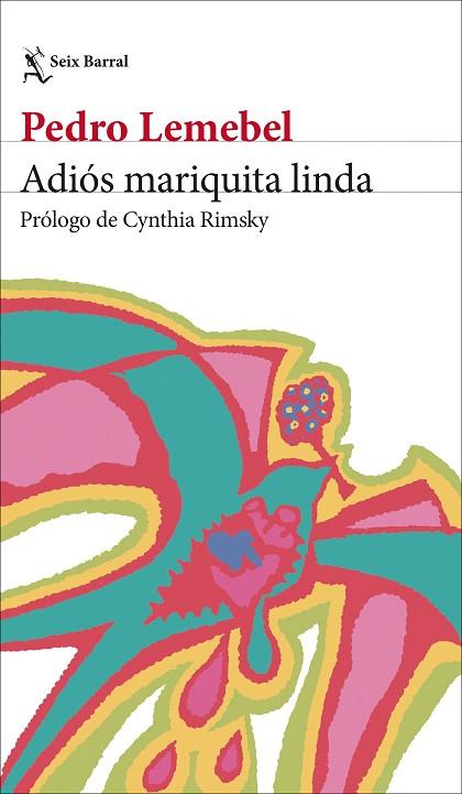 ADIÓS MARIQUITA LINDA | 9788432249983 | LEMEBEL, PEDRO | Llibres Parcir | Librería Parcir | Librería online de Manresa | Comprar libros en catalán y castellano online