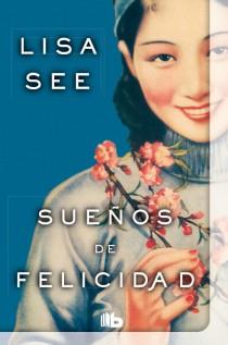 SUEÑOS DE FELICIDAD | 9788498728927 | SEE, LISA | Llibres Parcir | Llibreria Parcir | Llibreria online de Manresa | Comprar llibres en català i castellà online