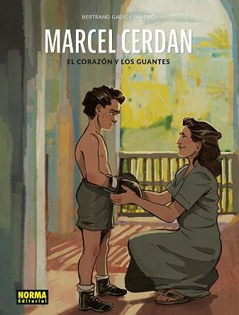 MARCEL CERDAN. EL CORAZON Y LOS GUANTES | 9788467980608 | GONZÁLEZ, JANDRO/BERTRAND GALIC | Llibres Parcir | Librería Parcir | Librería online de Manresa | Comprar libros en catalán y castellano online