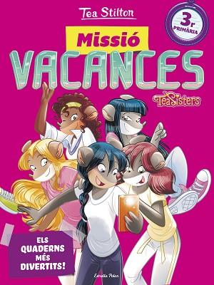 TEA STILTON. MISSIÓ VACANCES 3 | 9788491372615 | TEA STILTON | Llibres Parcir | Llibreria Parcir | Llibreria online de Manresa | Comprar llibres en català i castellà online
