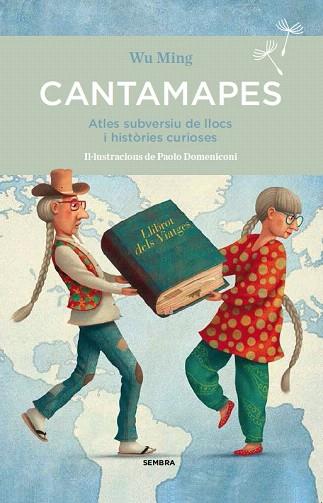 CANTAMAPES. ATLES SUBVERSIU DE LLOCS I HISTORIES CURIOSES | 9788494373664 | MING, WU | Llibres Parcir | Librería Parcir | Librería online de Manresa | Comprar libros en catalán y castellano online