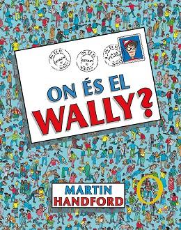 ON ÉS EL WALLY? (COL·LECCIÓ ON ÉS WALLY?) | 9788419048189 | HANDFORD, MARTIN | Llibres Parcir | Librería Parcir | Librería online de Manresa | Comprar libros en catalán y castellano online