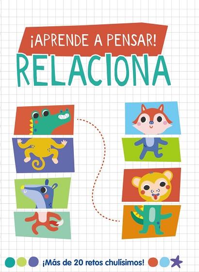 ¡APRENDE A PENSAR! - RELACIONA | 9788419316677 | LOTT, AMANDA | Llibres Parcir | Librería Parcir | Librería online de Manresa | Comprar libros en catalán y castellano online