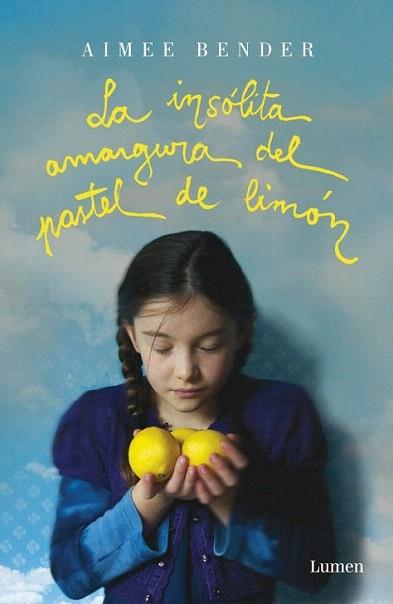 LA INSOLITA AMARGURA PASTEL LIMON | 9788426418913 | AIMER BENDER | Llibres Parcir | Llibreria Parcir | Llibreria online de Manresa | Comprar llibres en català i castellà online