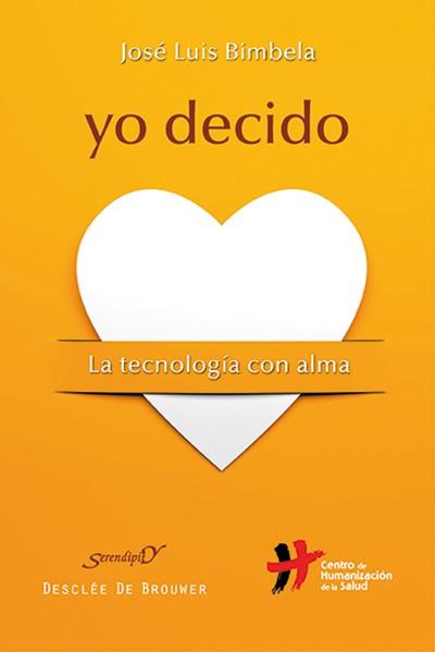 YO DECIDO | 9788433026934 | BIMBELA PEDROLA, JOSÉ LUIS | Llibres Parcir | Librería Parcir | Librería online de Manresa | Comprar libros en catalán y castellano online
