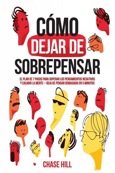 CÓMO DEJAR DE SOBREPENSAR | 9788396951519 | CHASE HILL | Llibres Parcir | Llibreria Parcir | Llibreria online de Manresa | Comprar llibres en català i castellà online
