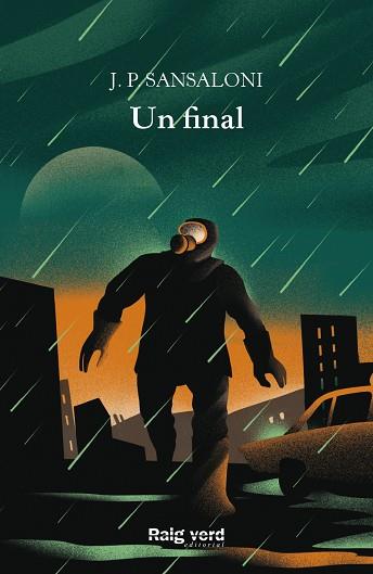 UN FINAL | 9788417925734 | SANSALONI, J.P. | Llibres Parcir | Librería Parcir | Librería online de Manresa | Comprar libros en catalán y castellano online