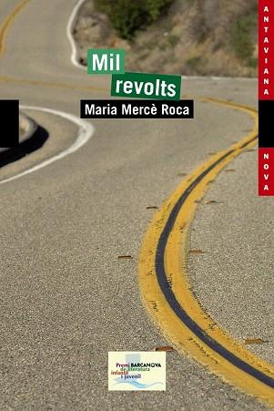 MIL REVOLTS | 9788448931575 | ROCA, MARIA MERCÈ | Llibres Parcir | Librería Parcir | Librería online de Manresa | Comprar libros en catalán y castellano online