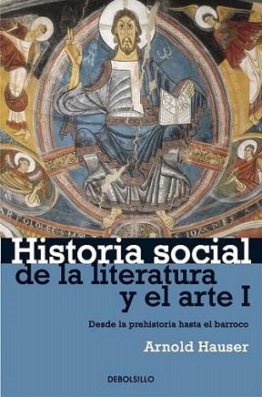 HISTORIA SOCIAL DE LA LITERATURA Y EL ARTE I DESDE PREHISTO | 9788497932202 | HAUSER ARNOLD | Llibres Parcir | Llibreria Parcir | Llibreria online de Manresa | Comprar llibres en català i castellà online