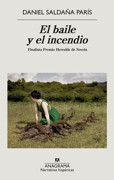 EL BAILE Y EL INCENDIO | 9788433999368 | SALDAÑA PARÍS, DANIEL | Llibres Parcir | Librería Parcir | Librería online de Manresa | Comprar libros en catalán y castellano online
