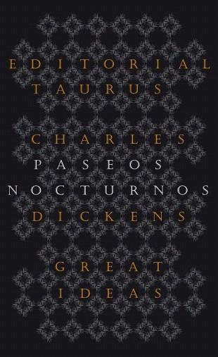 PASEOS NOCTURNOS (GREAT IDEAS) | 9788430602223 | DICKENS,CHARLES | Llibres Parcir | Llibreria Parcir | Llibreria online de Manresa | Comprar llibres en català i castellà online