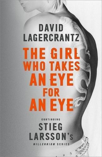 THE GIRL WHO TAKES AN EYE FOR AN EYE V | 9780857056429 | LAGERCRANTZ DAV | Llibres Parcir | Librería Parcir | Librería online de Manresa | Comprar libros en catalán y castellano online