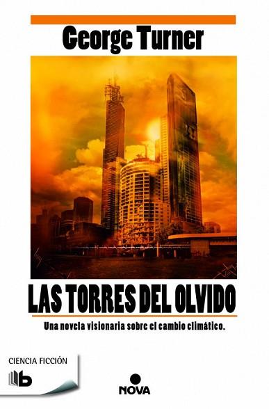 LAS TORRES DEL OLVIDO | 9788490702109 | TURNER, GEORGE | Llibres Parcir | Librería Parcir | Librería online de Manresa | Comprar libros en catalán y castellano online