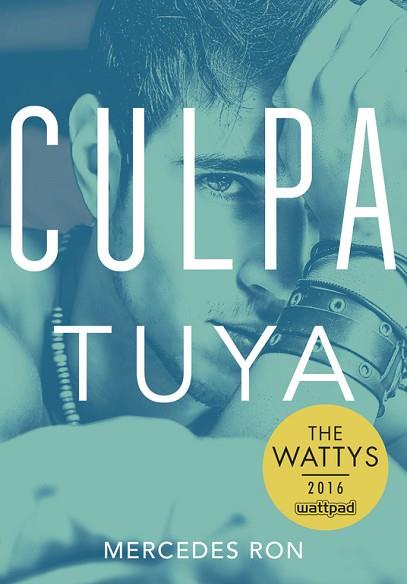 CULPA TUYA (CULPA MíA 2) | 9788490438633 | MERCEDES RON | Llibres Parcir | Librería Parcir | Librería online de Manresa | Comprar libros en catalán y castellano online