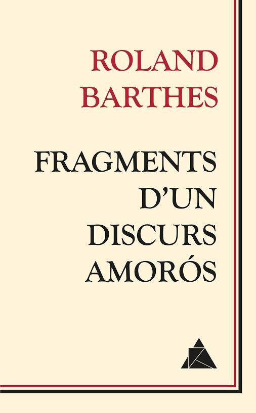 FRAGMENTS D'UN DISCURS AMORÓS | 9788416222018 | BARTHES, ROLAND | Llibres Parcir | Llibreria Parcir | Llibreria online de Manresa | Comprar llibres en català i castellà online