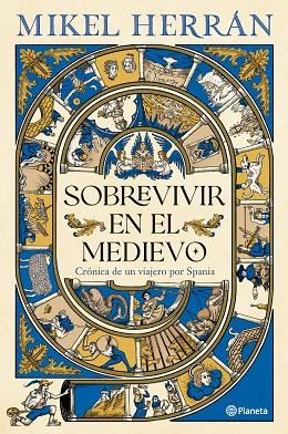 SOBREVIVIR EN EL MEDIEVO | 9788408320098 | HERRÁN, MIKEL | Llibres Parcir | Llibreria Parcir | Llibreria online de Manresa | Comprar llibres en català i castellà online