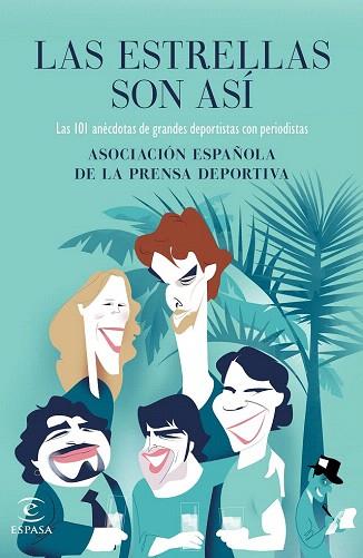 LAS ESTRELLAS SON ASÍ | 9788467045956 | ASOCIACIÓN ESPAÑOLA DE LA PRENSA DEPORTIVA | Llibres Parcir | Librería Parcir | Librería online de Manresa | Comprar libros en catalán y castellano online