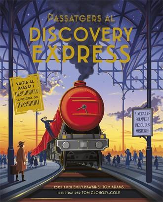 PASSATGERS AL DISCOVERY EXPRESS | 9788424665241 | HAWKINS, EMILY/ADAMS, TOM | Llibres Parcir | Librería Parcir | Librería online de Manresa | Comprar libros en catalán y castellano online