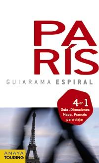 GUIARAMA ESPIRAL PARIS | 9788499351582 | Alonso Ibarrola, José Manuel/Blanco Barba, Elisa | Llibres Parcir | Librería Parcir | Librería online de Manresa | Comprar libros en catalán y castellano online