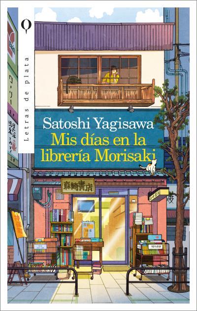 MIS DÍAS EN LA LIBRERÍA MORISAKI | 9788492919161 | SATOSHI YAGISAWA | Llibres Parcir | Librería Parcir | Librería online de Manresa | Comprar libros en catalán y castellano online