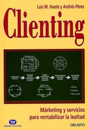 CLIENTING | 9788423421275 | HUETE LUIS M | Llibres Parcir | Librería Parcir | Librería online de Manresa | Comprar libros en catalán y castellano online