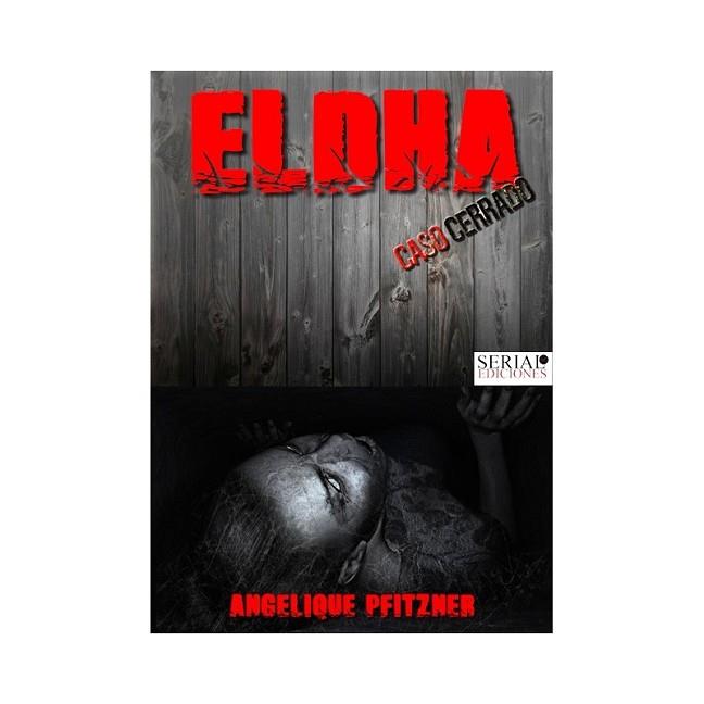 ELDHA CASO CERRADO | PODI117778 | PFITZNER  ANGELIQUE | Llibres Parcir | Librería Parcir | Librería online de Manresa | Comprar libros en catalán y castellano online