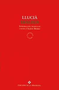 DIALEGS | 9788474107944 | LLUCIA | Llibres Parcir | Librería Parcir | Librería online de Manresa | Comprar libros en catalán y castellano online