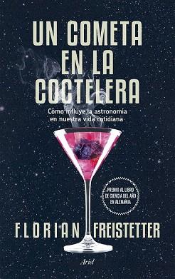 UN COMETA EN LA COCTELERA | 9788434419186 | FREISTETTER, FLORIAN | Llibres Parcir | Llibreria Parcir | Llibreria online de Manresa | Comprar llibres en català i castellà online