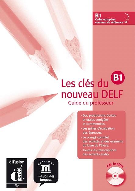 LES CLÉS DU NOUVEAU DELF, B1. LE LIVRE DE L'ENSEIGNANT | 9788484433583 | SIGE, JEAN-PAUL | Llibres Parcir | Librería Parcir | Librería online de Manresa | Comprar libros en catalán y castellano online