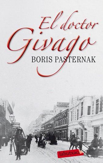 El doctor Givago | 9788499305097 | Borís Pasternak | Llibres Parcir | Librería Parcir | Librería online de Manresa | Comprar libros en catalán y castellano online