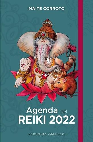 2022 AGENDA DEL REIKI 2022 | 9788491117582 | CORROTO, MAITE | Llibres Parcir | Librería Parcir | Librería online de Manresa | Comprar libros en catalán y castellano online